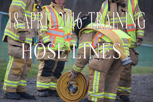 04-18-16  Training - Hoses And Handlines